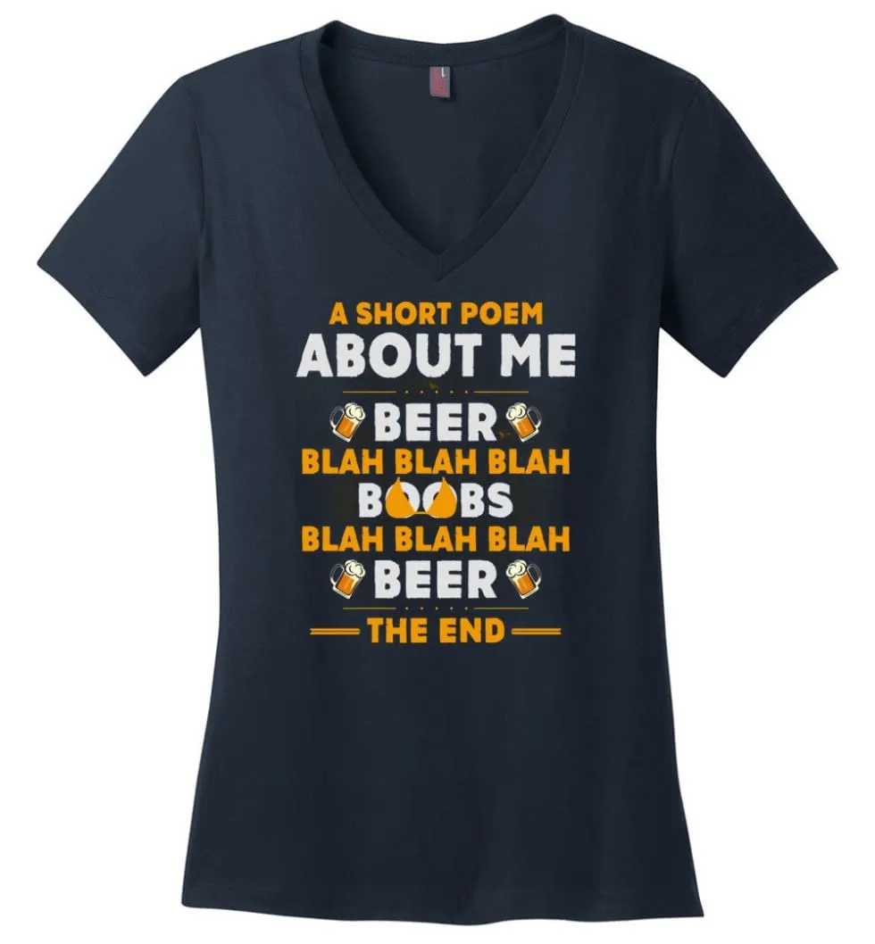 A Short Poem About Me is Beer Boobs Blah blah blah Funny Beer Lover Shirt - Ladies V-Neck