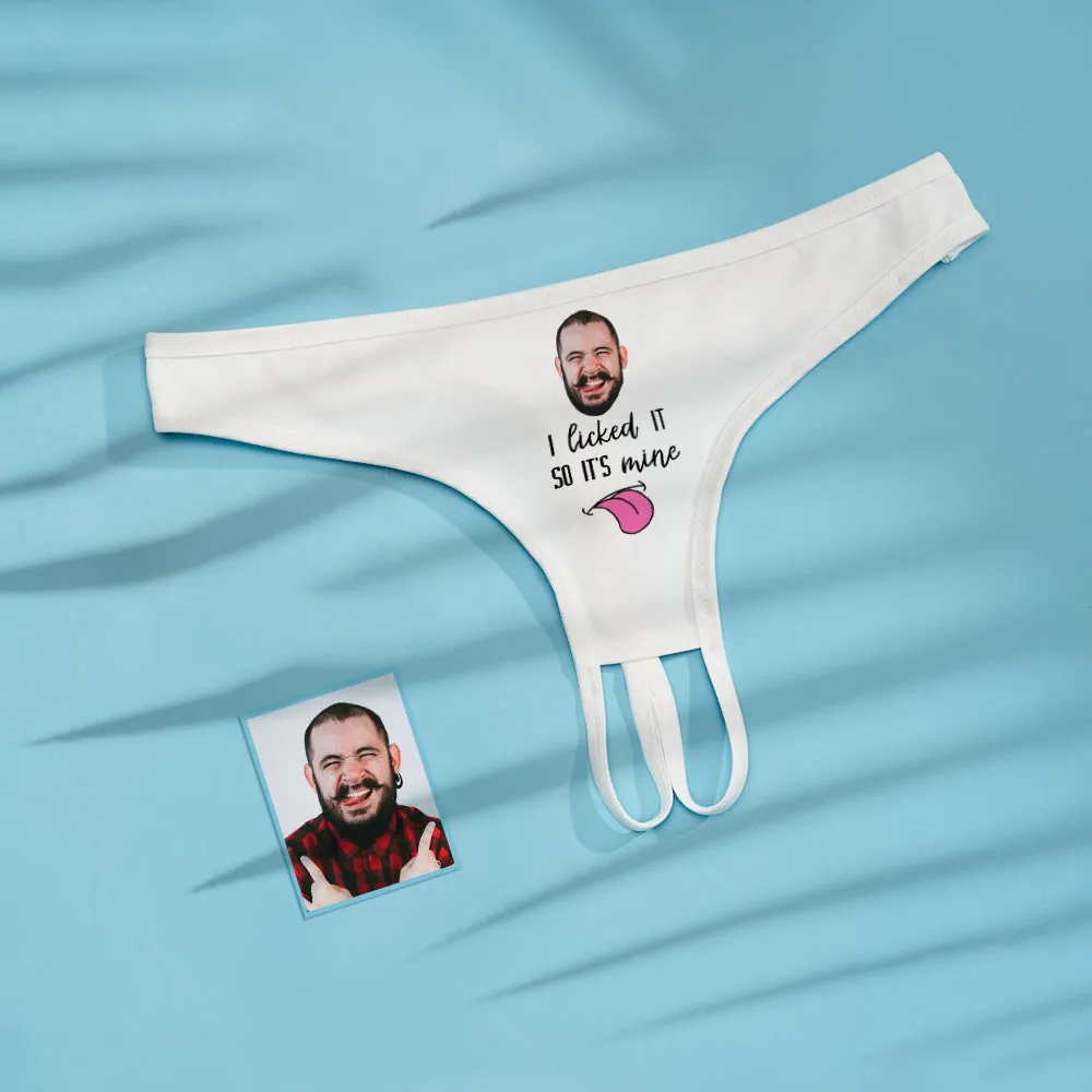 Custom Face Crotchless Panty I Licked It So It's Mine Personalized Open Crotch Lingerie