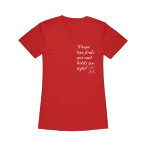 I Hope Love Finds You Red Women's V-Neck Tee