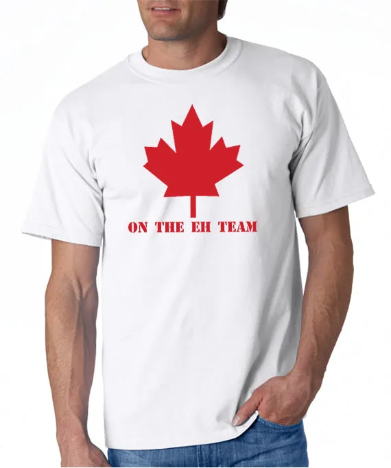 On The Eh Team T-shirt