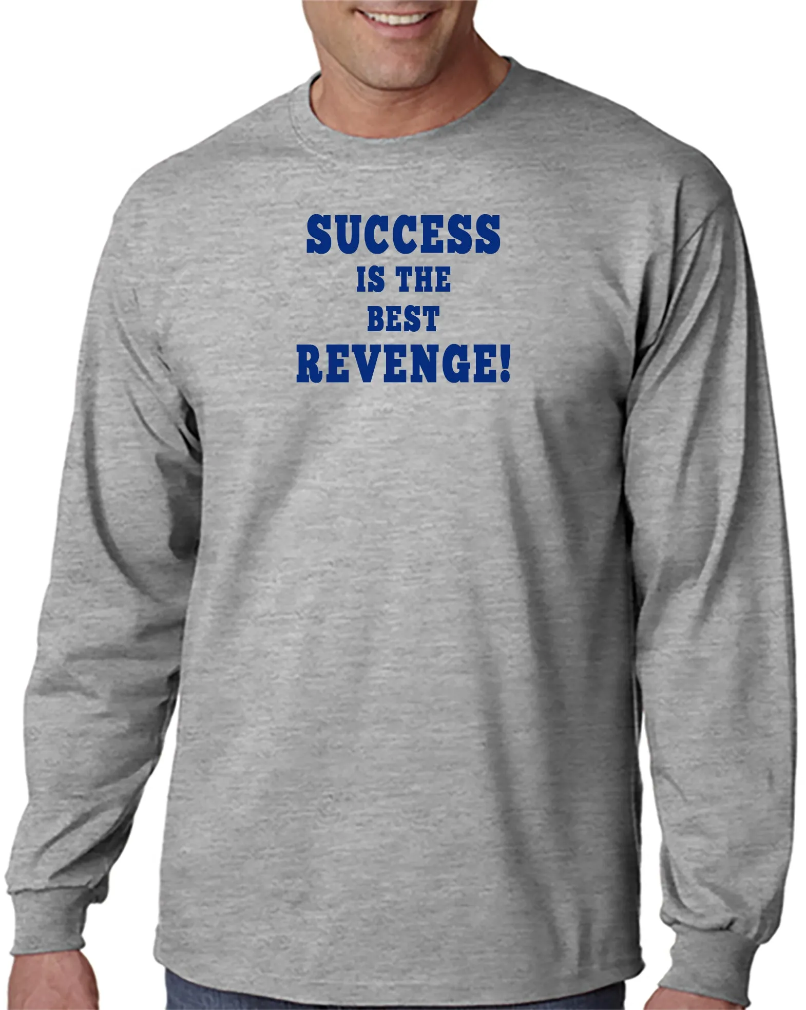 Success is the Best Revenge T-Shirt